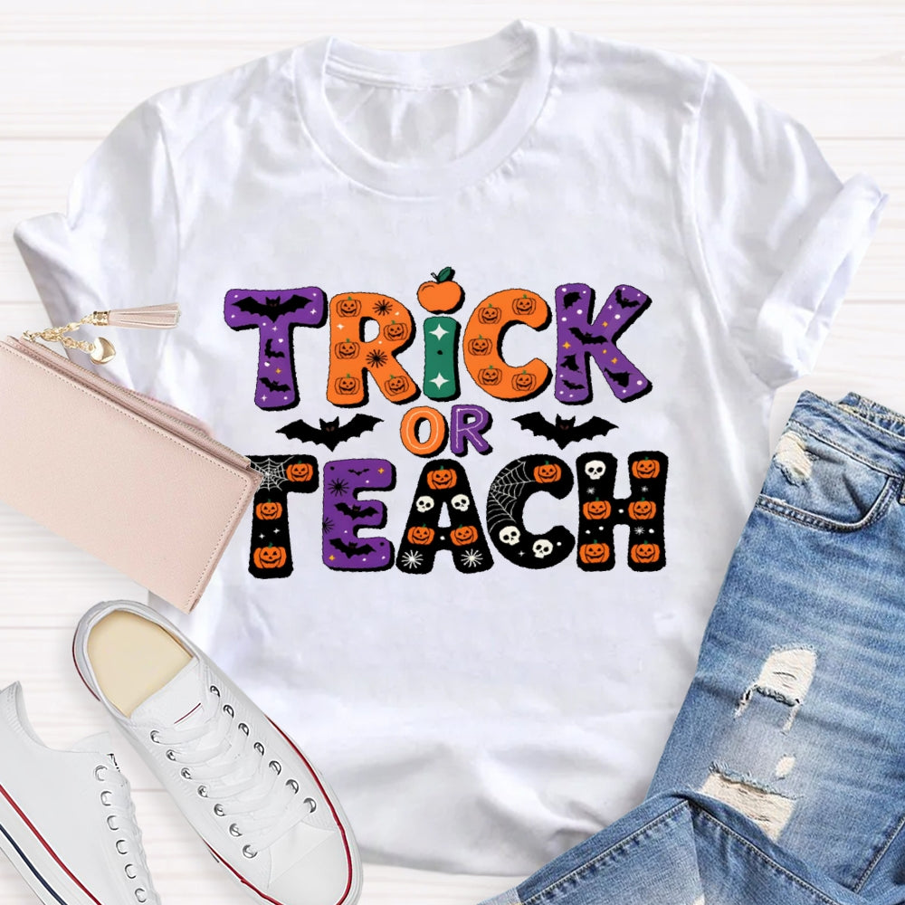 Trick Or Teach Halloween T-shirt