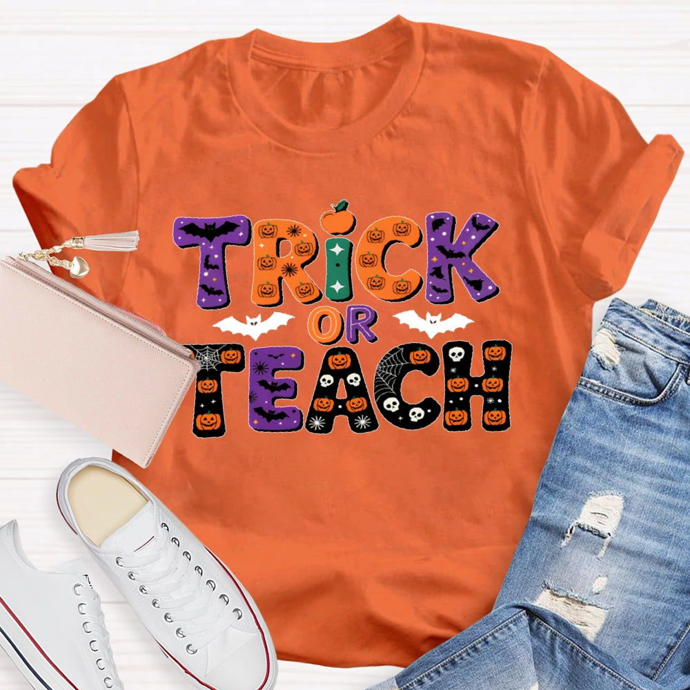 Trick Or Teach Halloween T-shirt