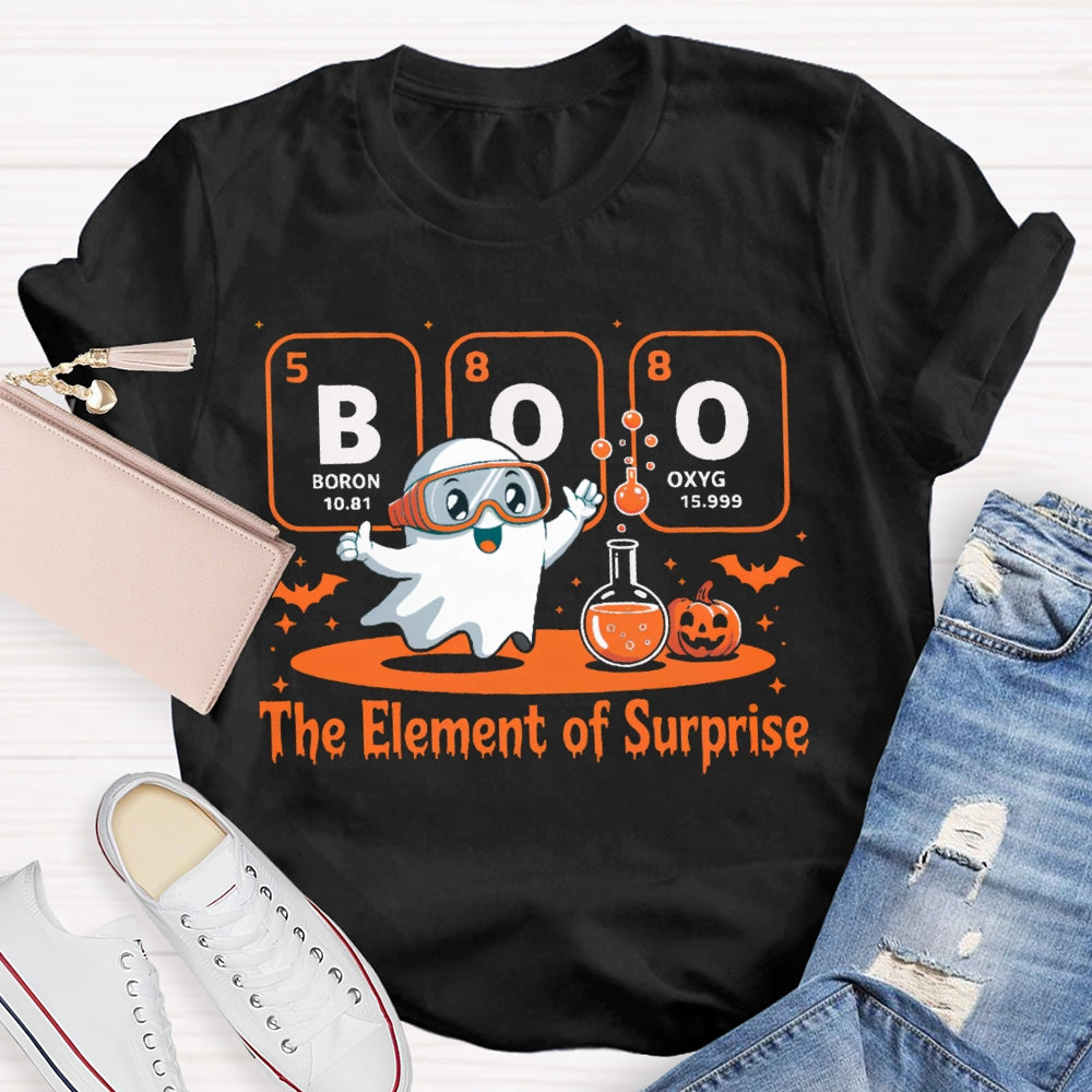 Boron Oxygen The Element Of Surprise The Kid Doing Experiments T-shirt
