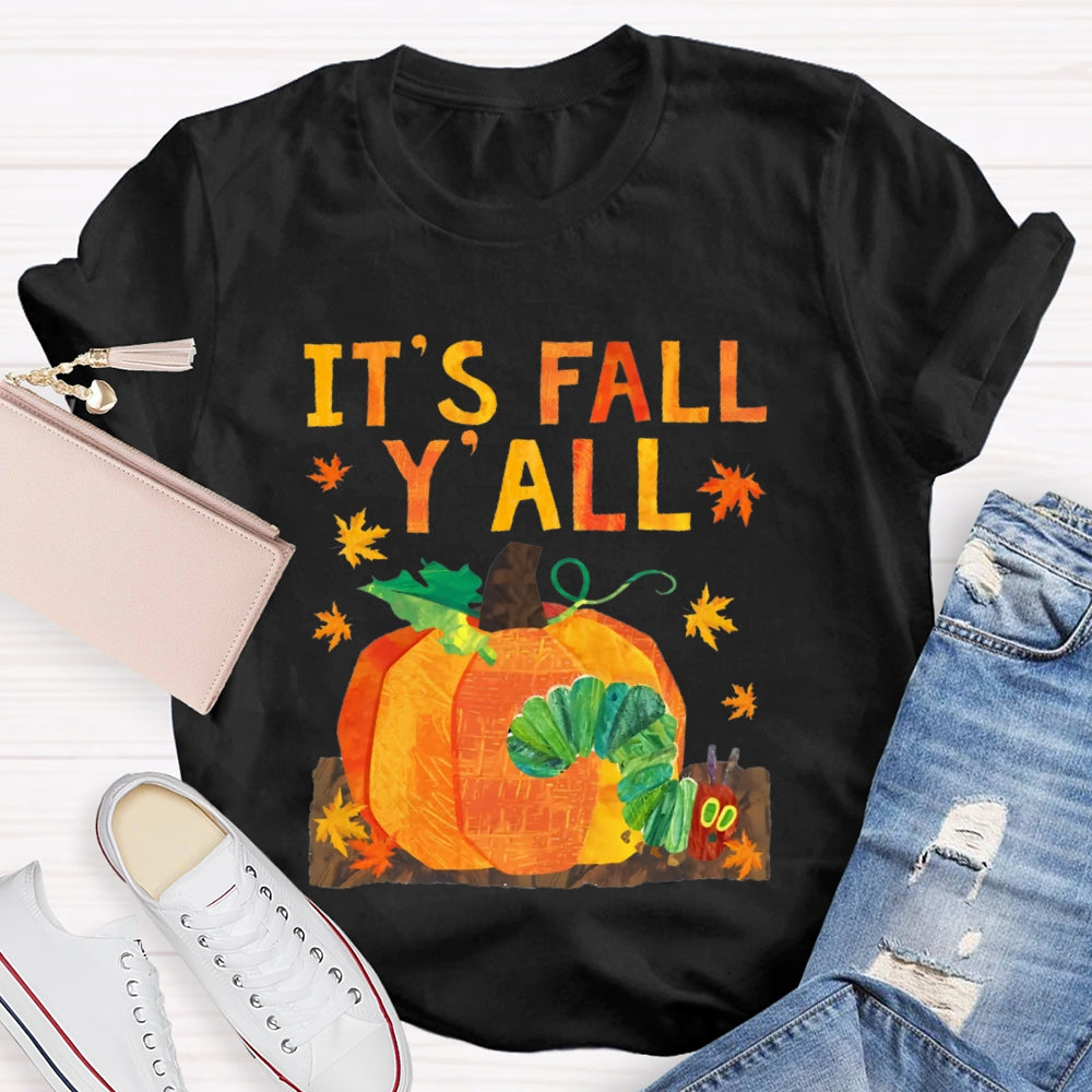 It'S Fall Y'All Pumpkin And Caterpillar T-shirt