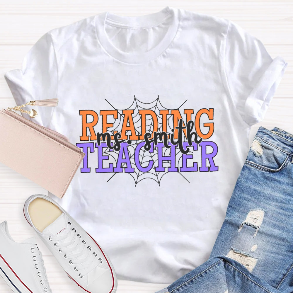 Personalized Name Reading Teacher Spider Web T-Shirt