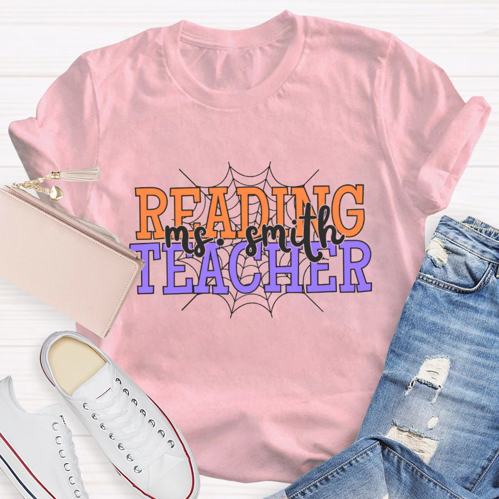 Personalized Name Reading Teacher Spider Web T-Shirt