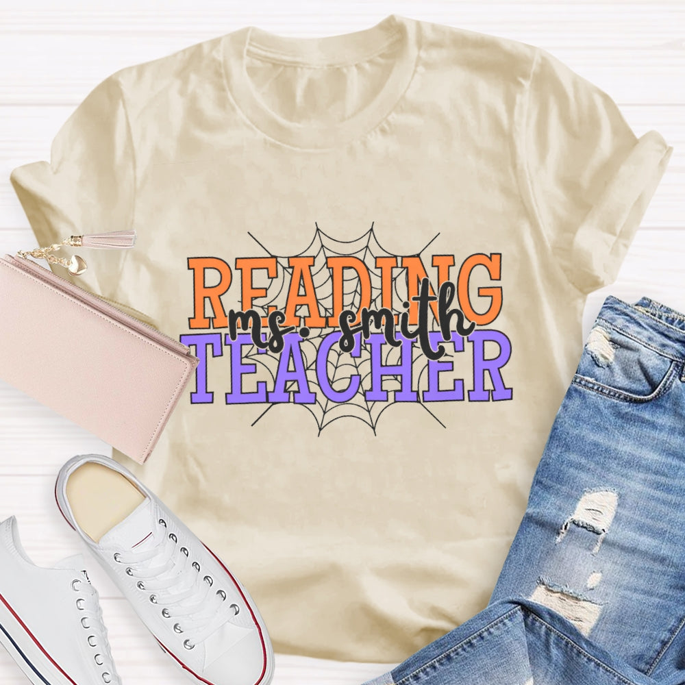 Personalized Name Reading Teacher Spider Web T-Shirt