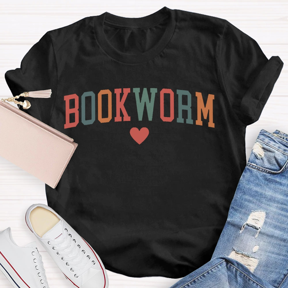 Bookworm Colorful Fonts And Hearts T-shirt