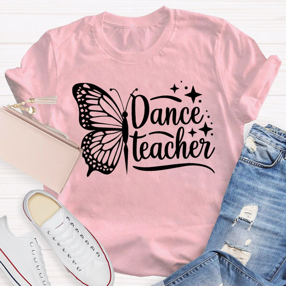 Dance Teacher Butterfly Funny  T-shirt