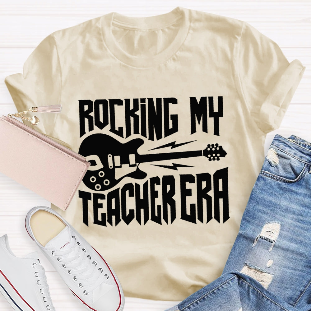 Rocking My Teacher Era Give You A Guitar Music Teacher T-shirt