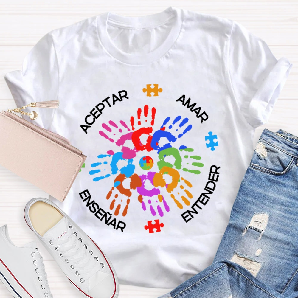 Amar EnseñAr Aceptar Entender T-shirt