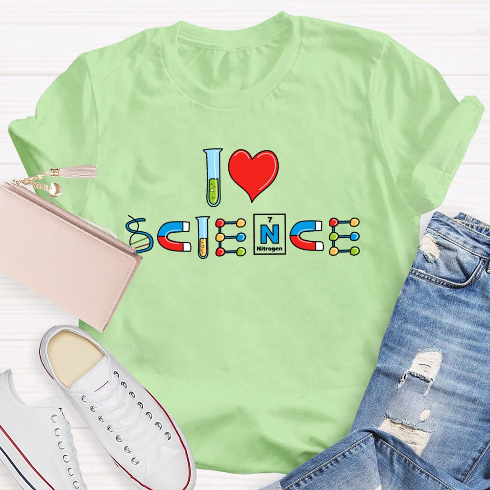 I Love Science Funny T-shirt