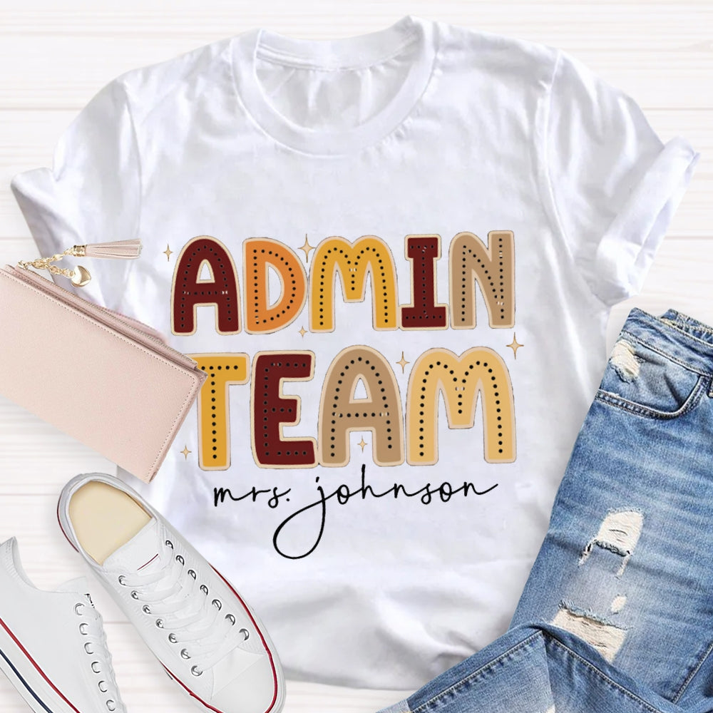 Personalized Name Admin Team Color Fonts T-shirt