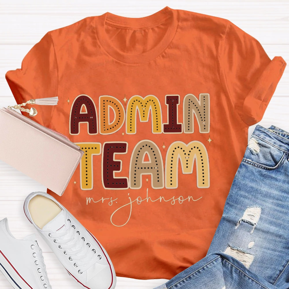 Personalized Name Admin Team Color Fonts T-shirt