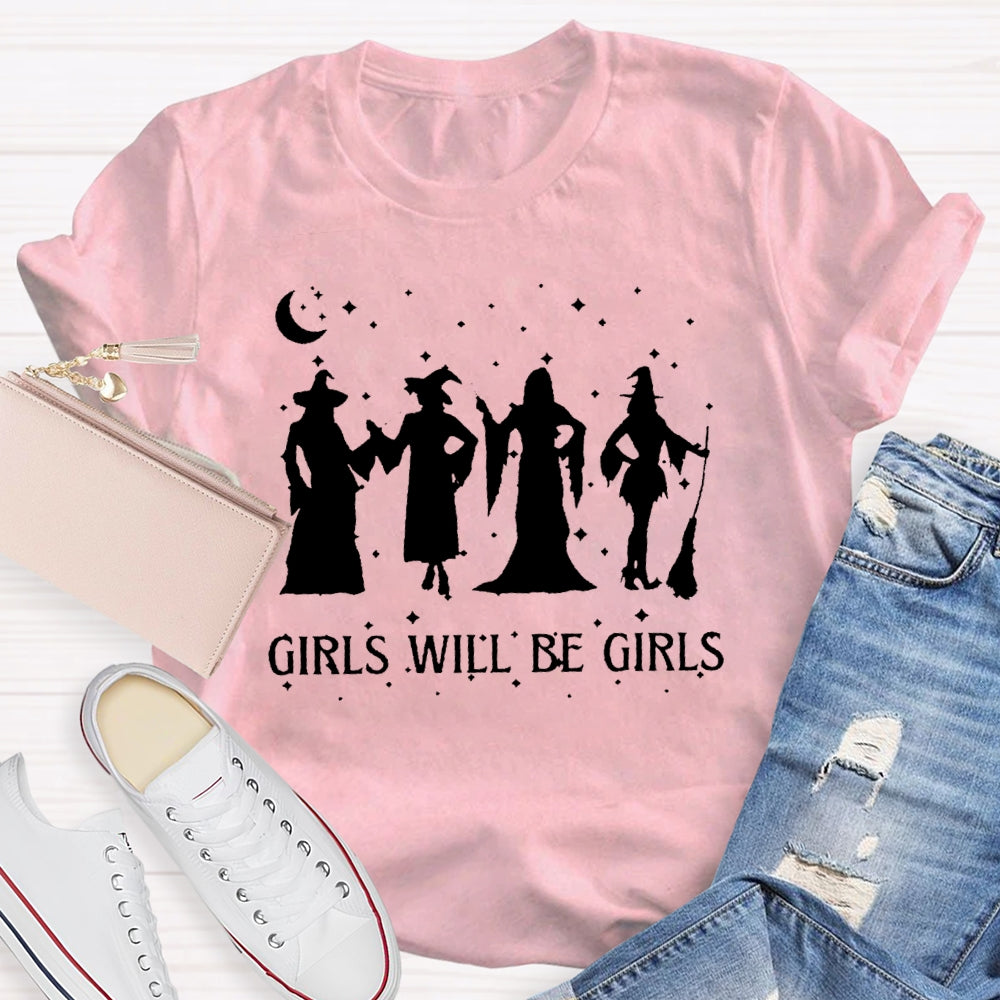 Girls Will Be Girls Halloween T-shirt