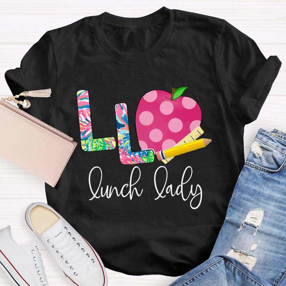 L Is For Lunch Lady Tie-Dye Font And Apple T-shirt