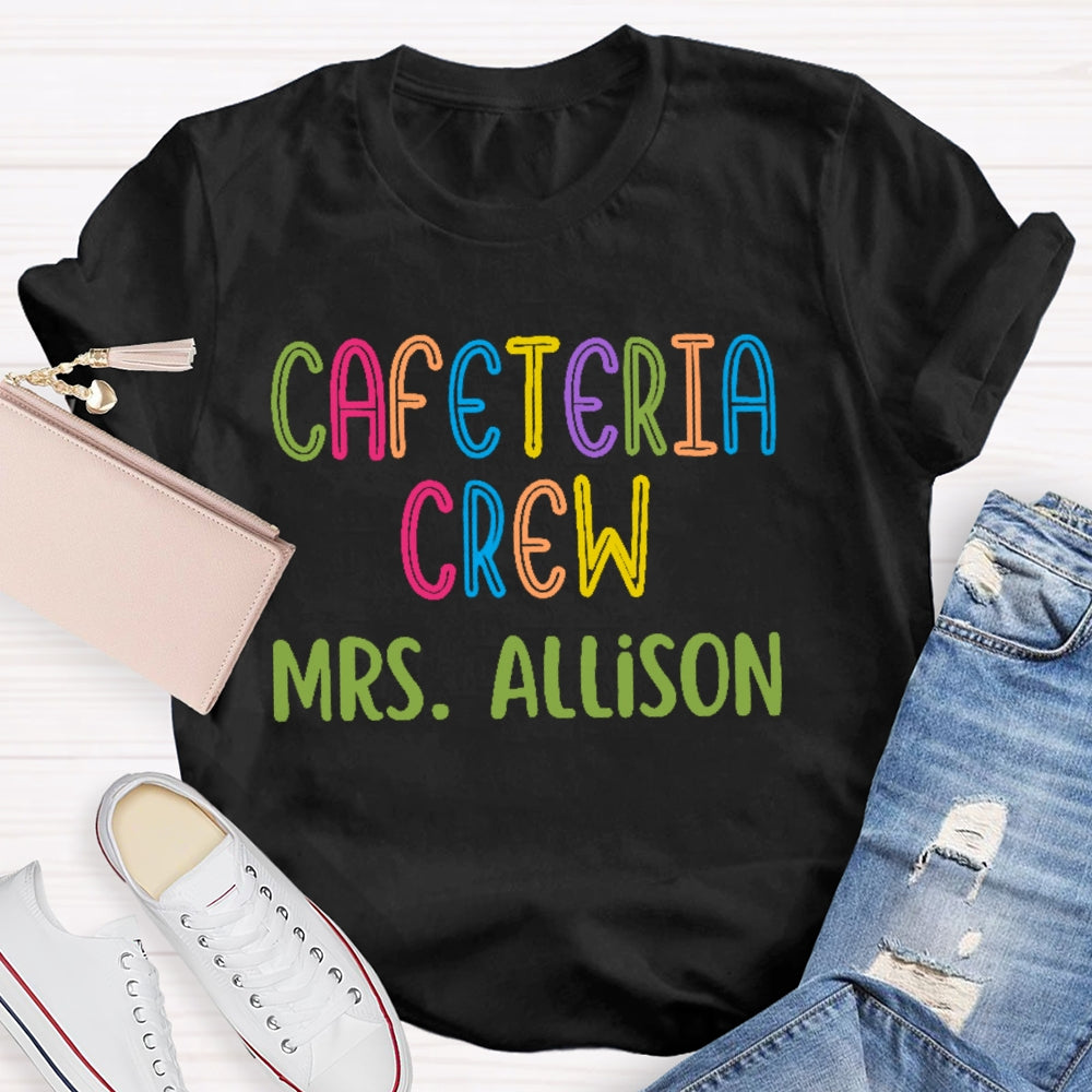 Personalized Name Cafeteria Crew Colorful Letter Print T-shirt