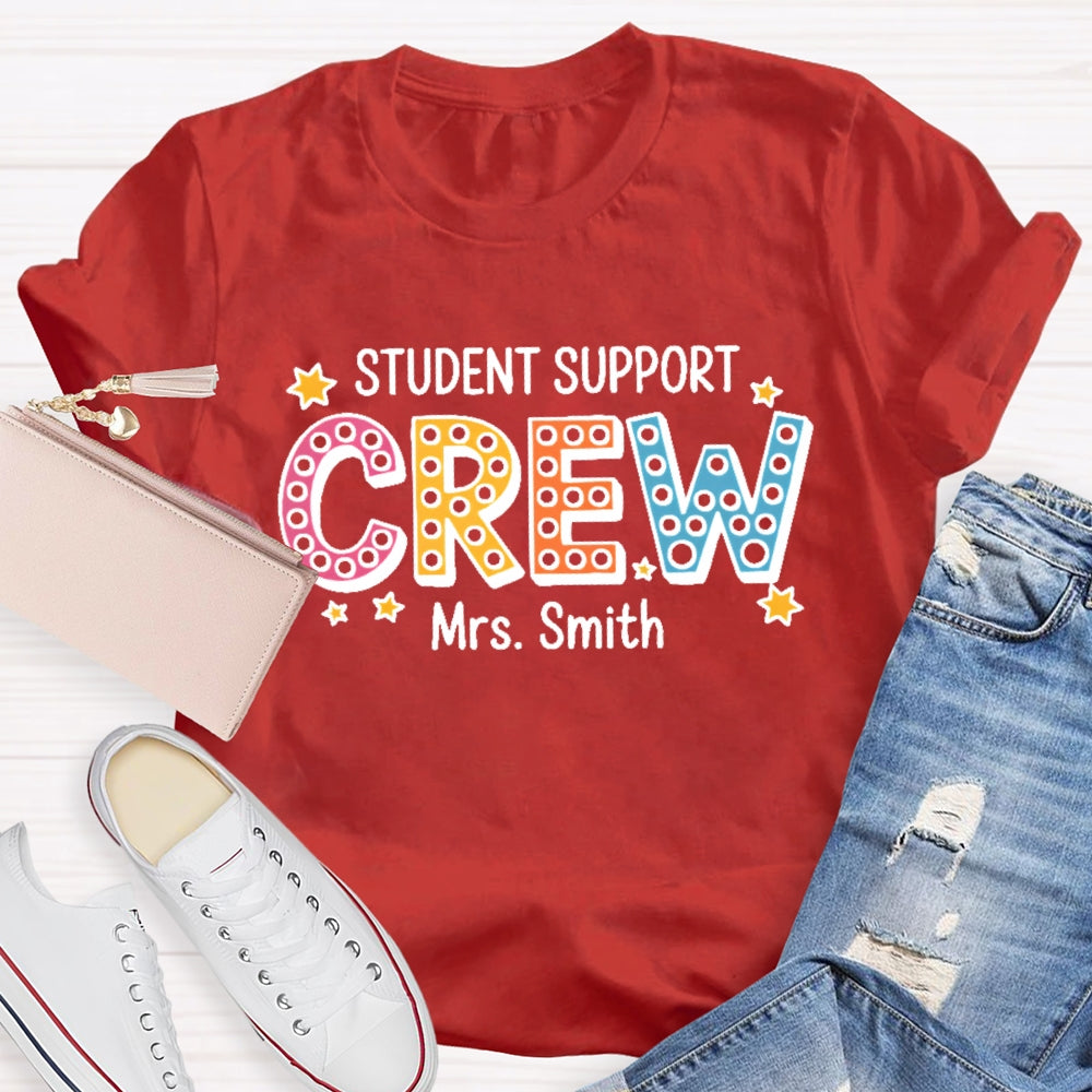 Personalized Name Student Support Crew Student Services Squad T-shirt