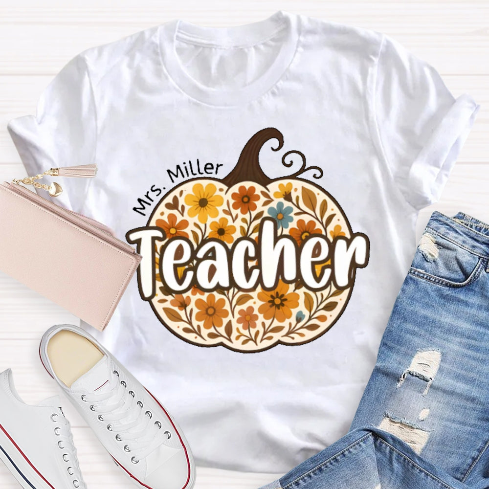 Personalized Name Teacher Pumpkin Flowers T-shirt