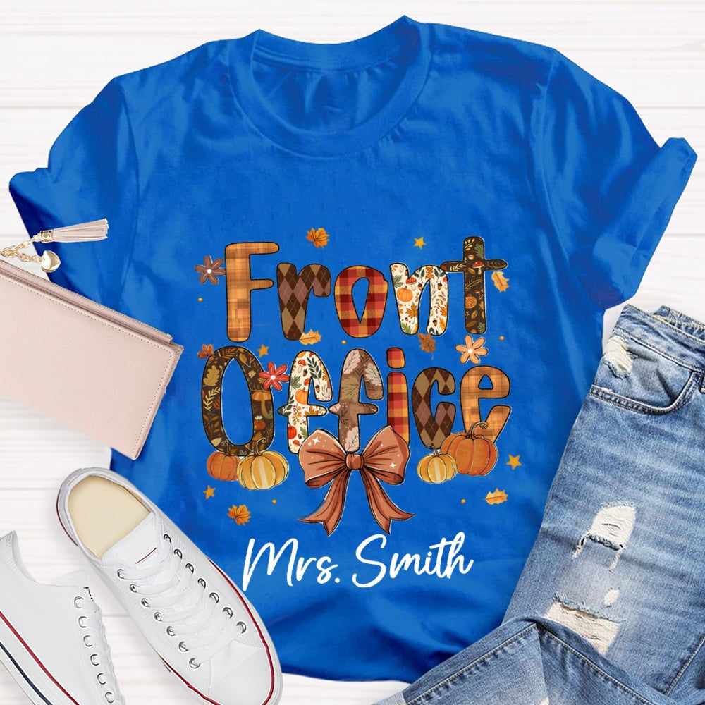 Personalized name Fall Season Front Office T-shirt