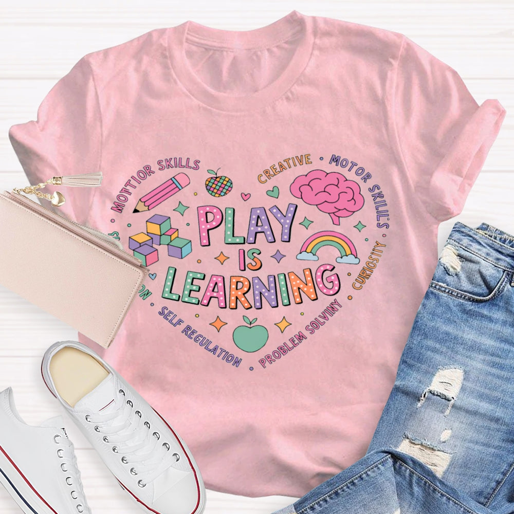 Play Is Learning Colorful Heart Font T-shirt