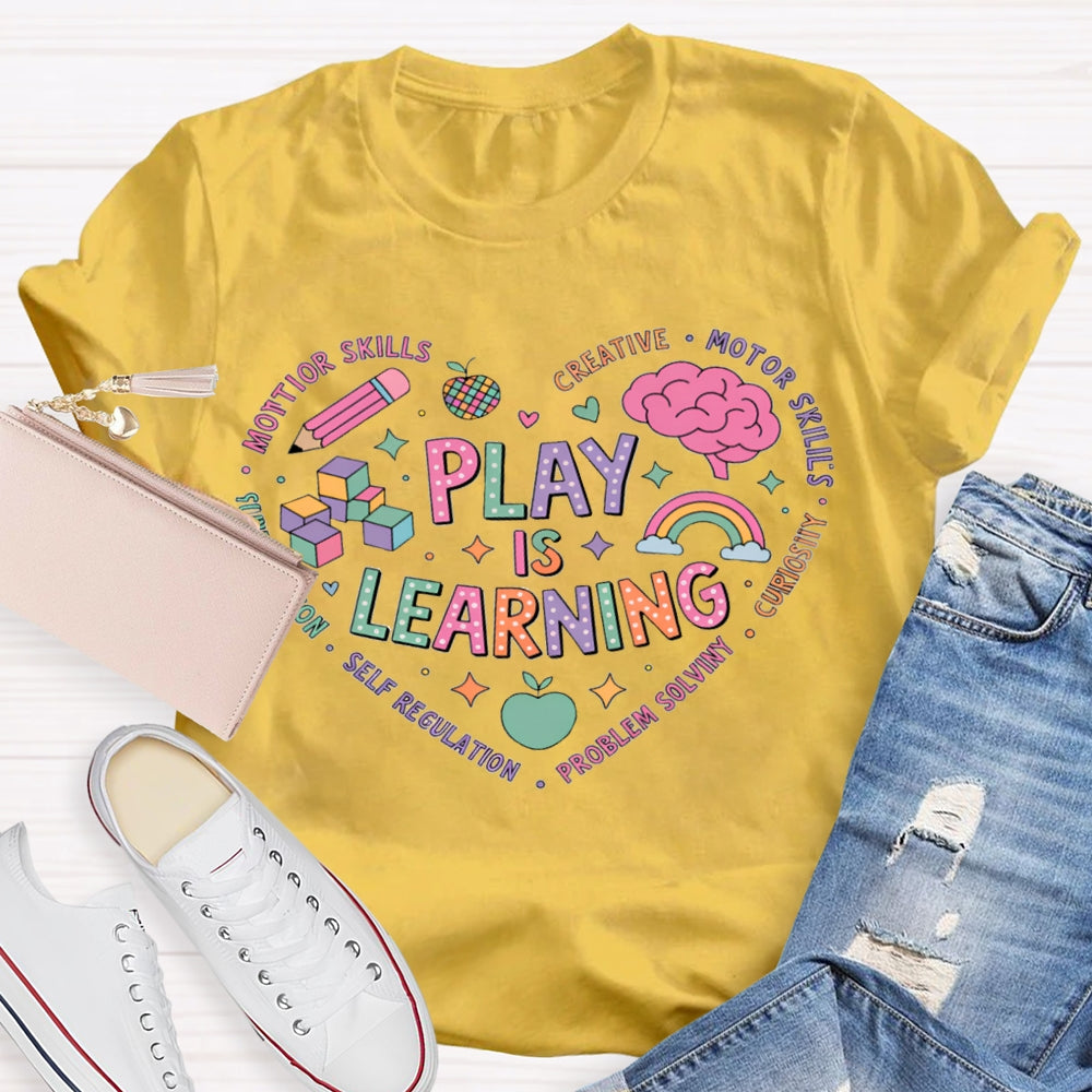 Play Is Learning Colorful Heart Font T-shirt