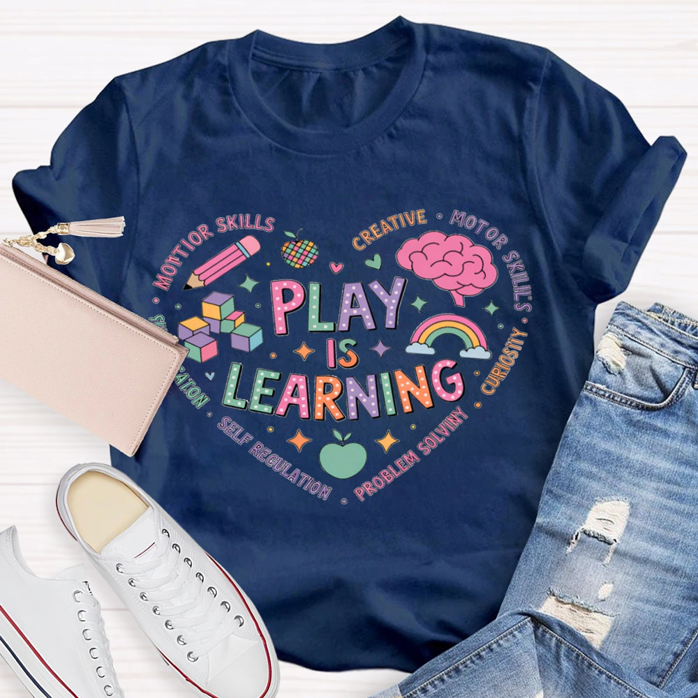 Play Is Learning Colorful Heart Font T-shirt