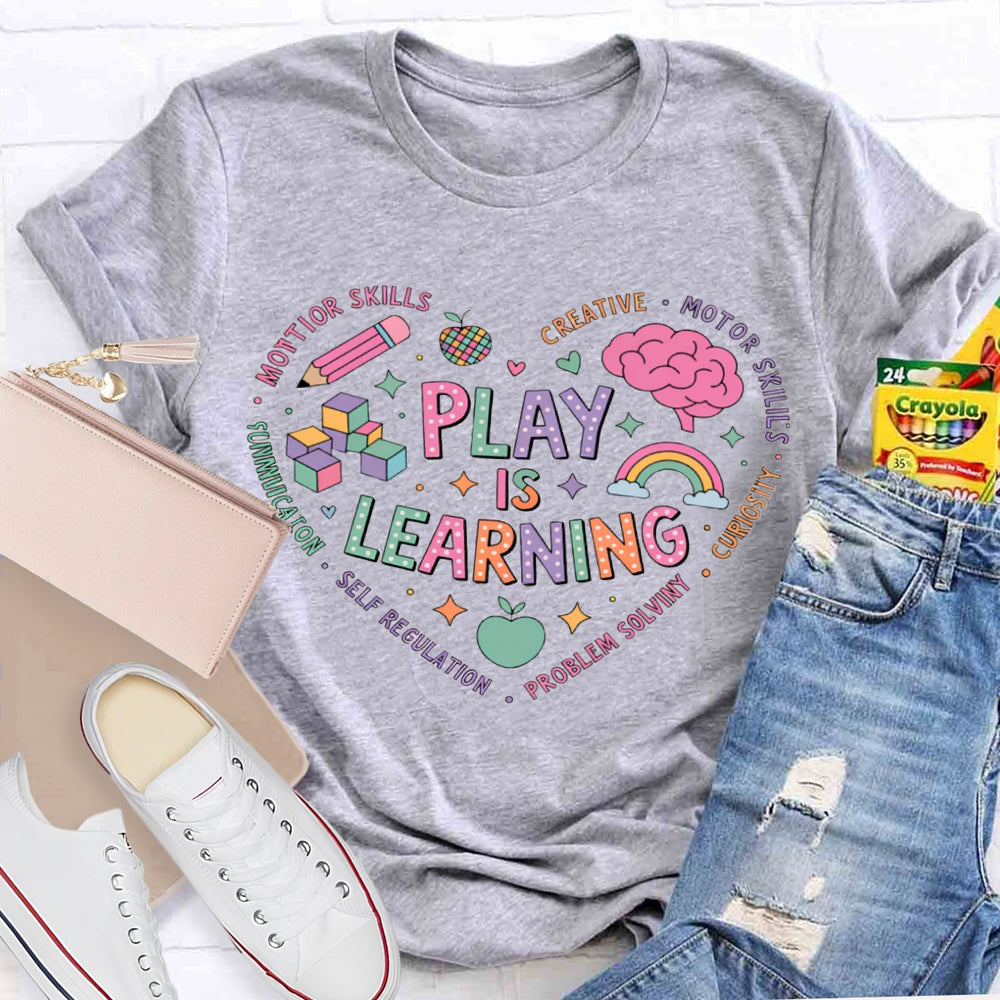 Play Is Learning Colorful Heart Font T-shirt