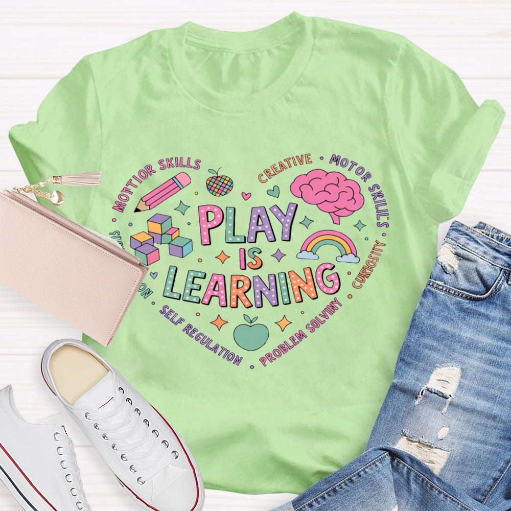 Play Is Learning Colorful Heart Font T-shirt