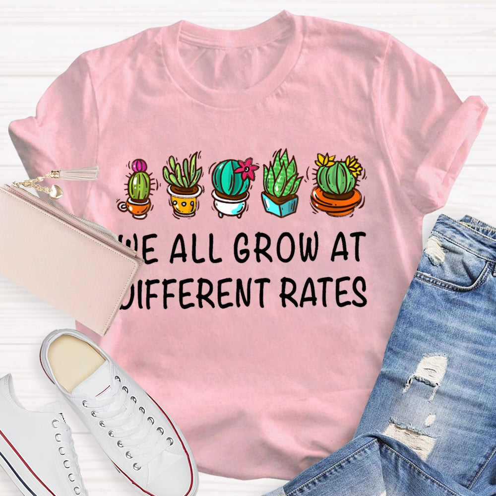 We All Grow At Different Rates Plants In Colorful Pots T-shirt