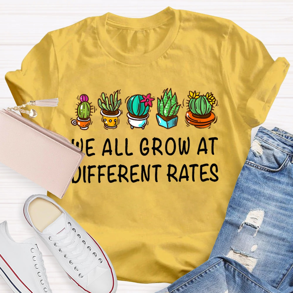 We All Grow At Different Rates Plants In Colorful Pots T-shirt