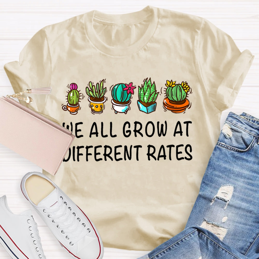 We All Grow At Different Rates Plants In Colorful Pots T-shirt