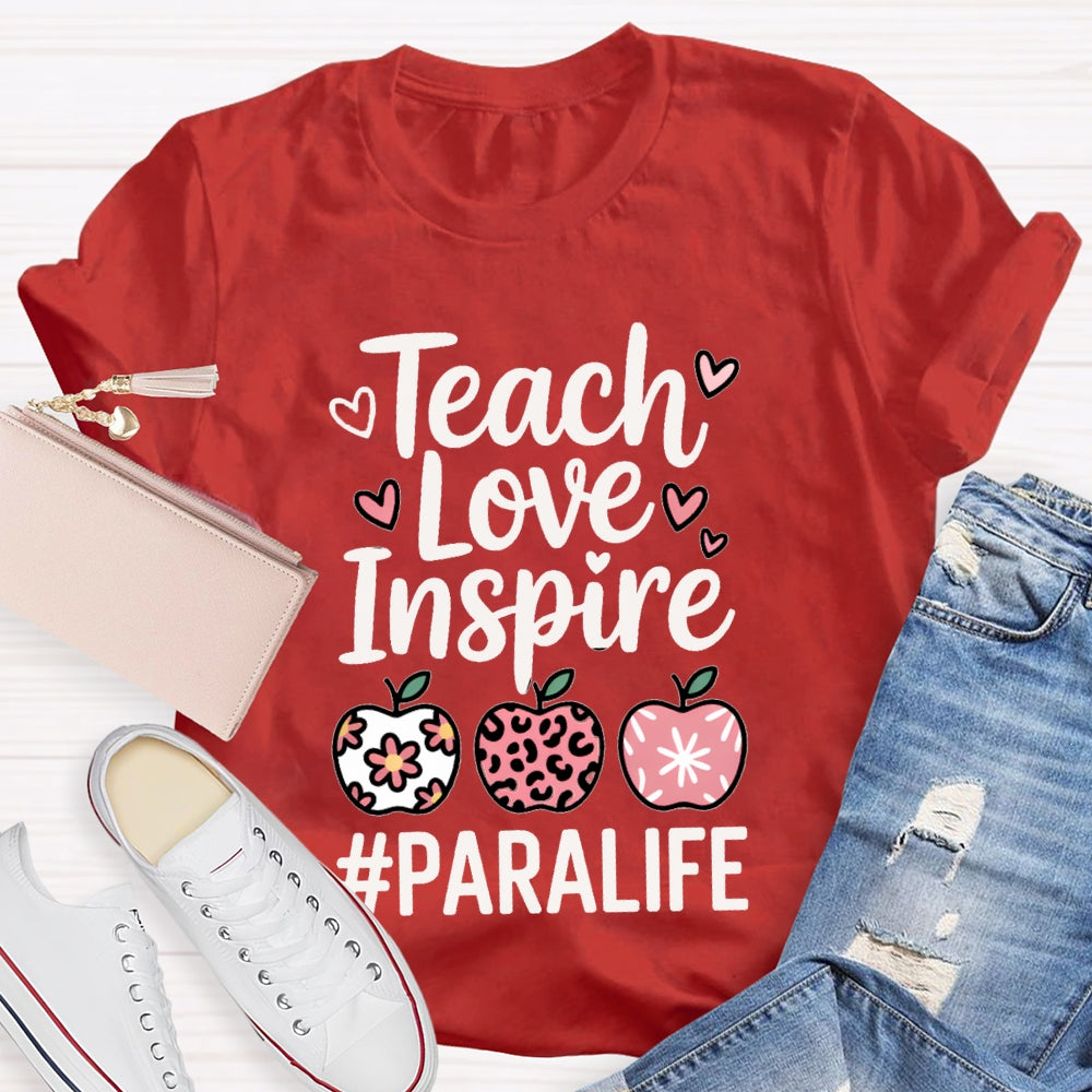 Teach Love Inspire Paralife Colorful Hearts And Apples T-shirt