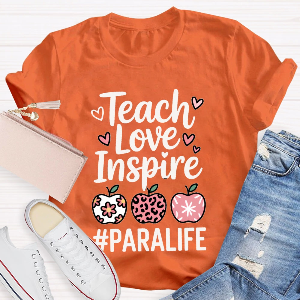 Teach Love Inspire Paralife Colorful Hearts And Apples T-shirt