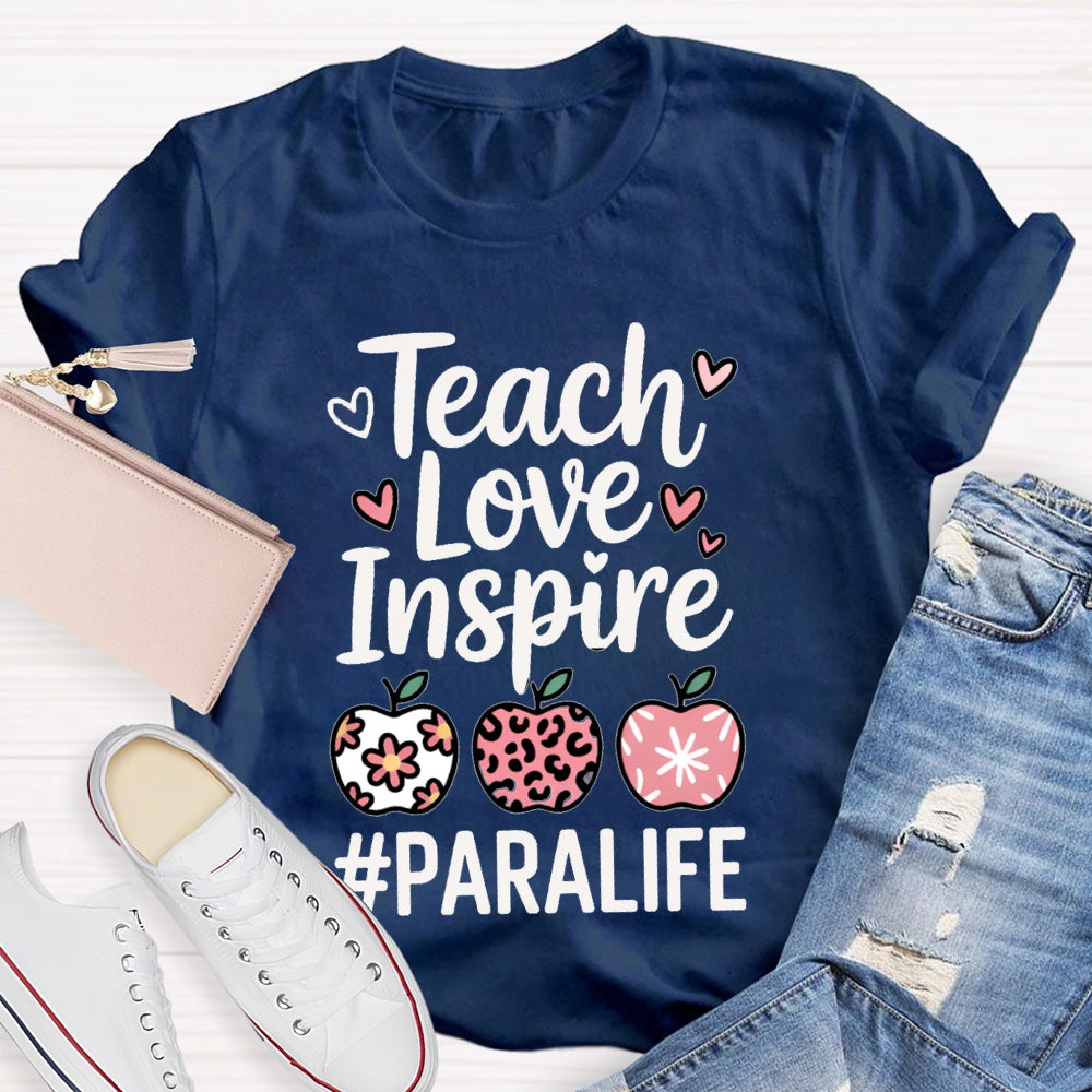 Teach Love Inspire Paralife Colorful Hearts And Apples T-shirt