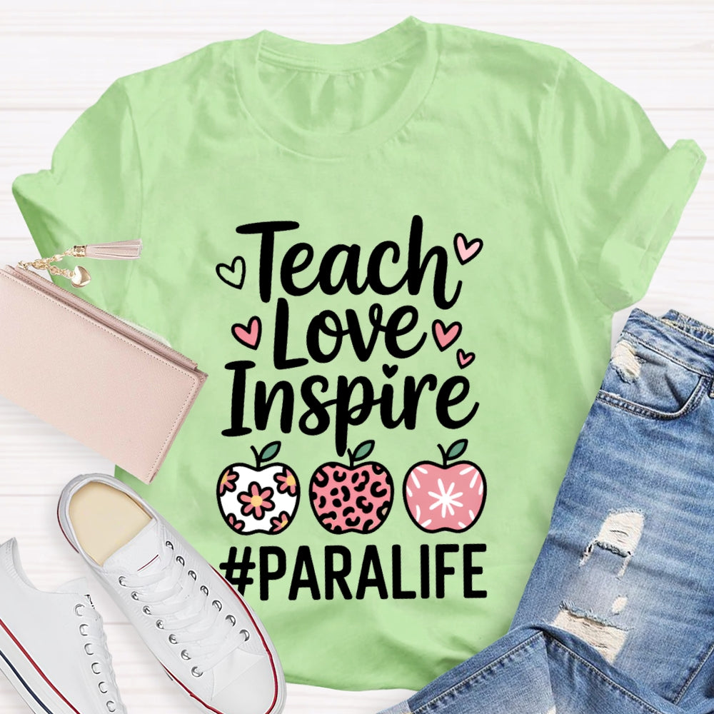 Teach Love Inspire Paralife Colorful Hearts And Apples T-shirt