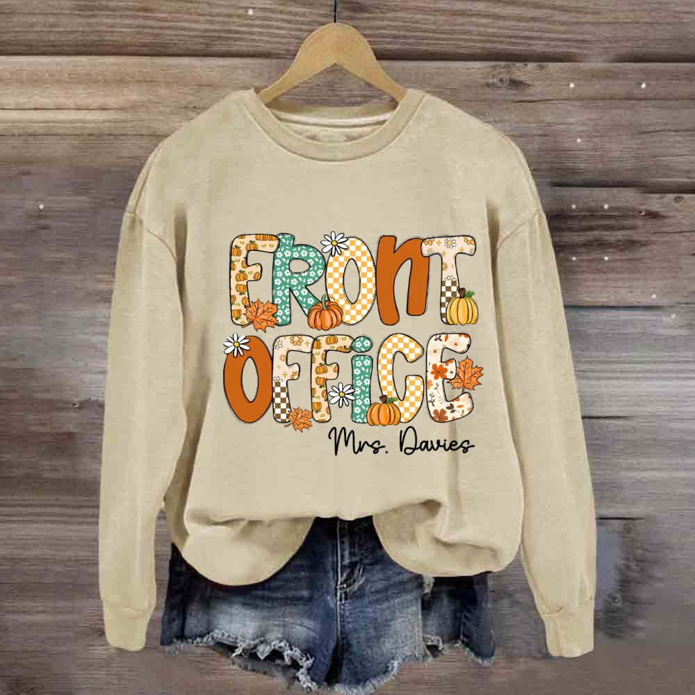 Personalized name Fall Season Front Office Sweatshirt