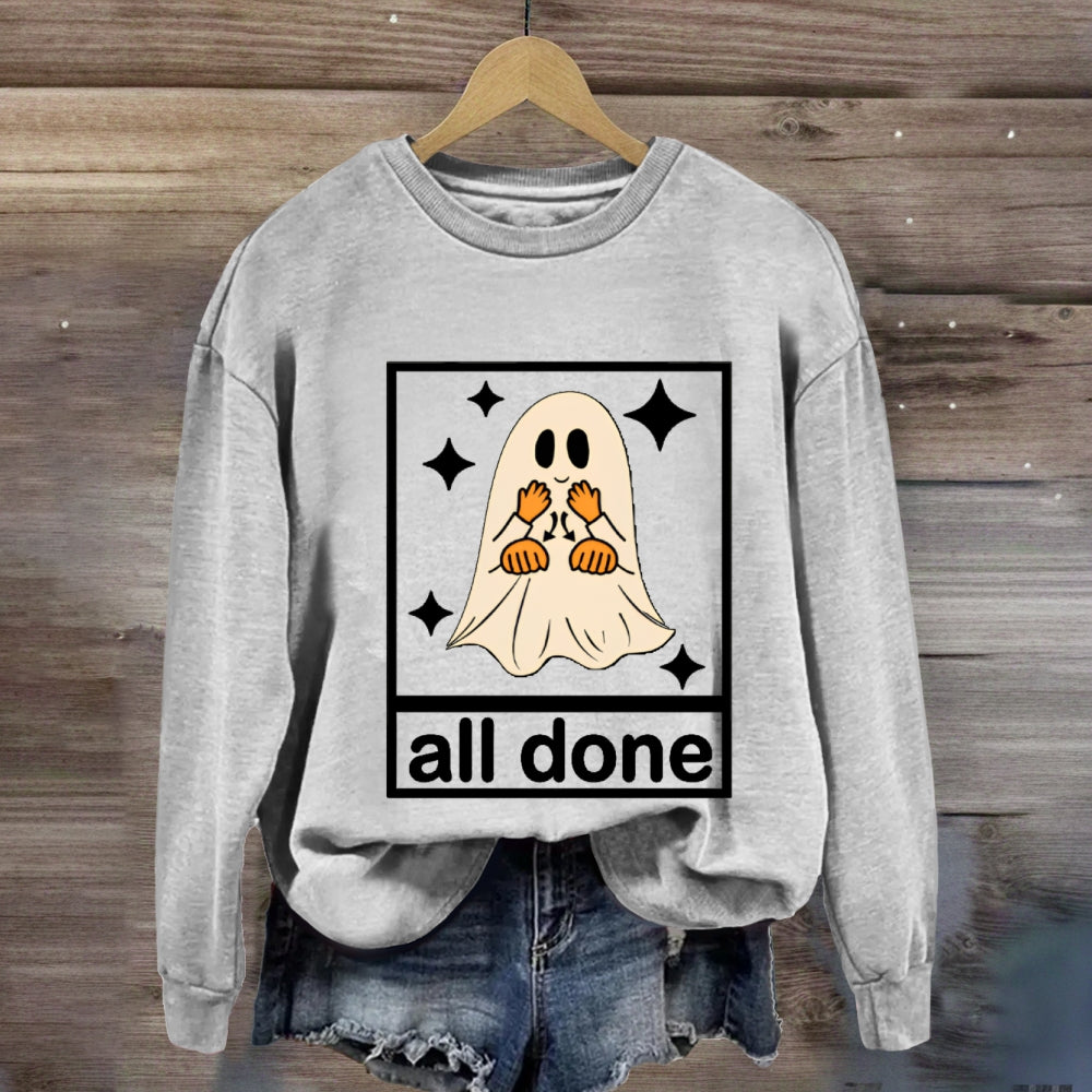 Halloween All Done Ghost sweatshirt