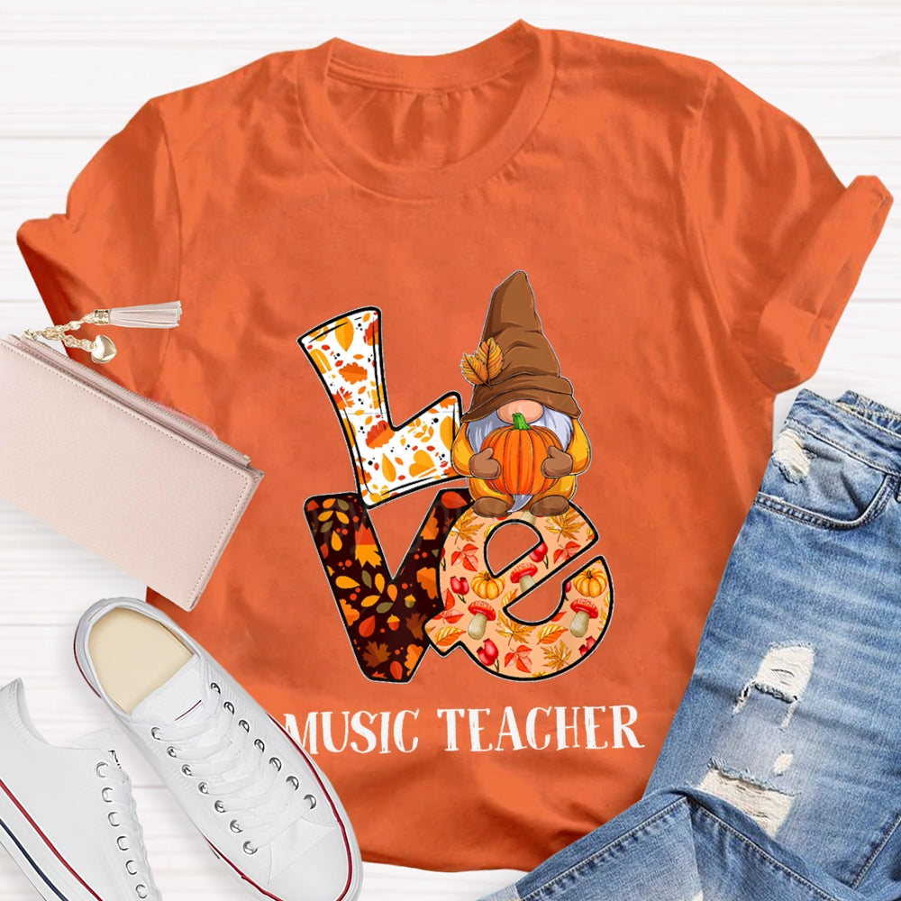 Love Is For Music Teacher Maple Leaf And Pumpkin Font T-shirt