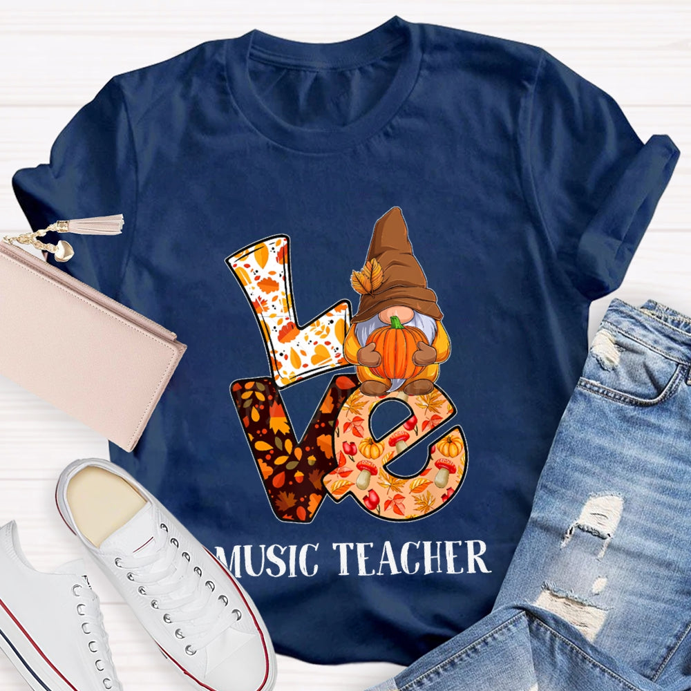 Love Is For Music Teacher Maple Leaf And Pumpkin Font T-shirt