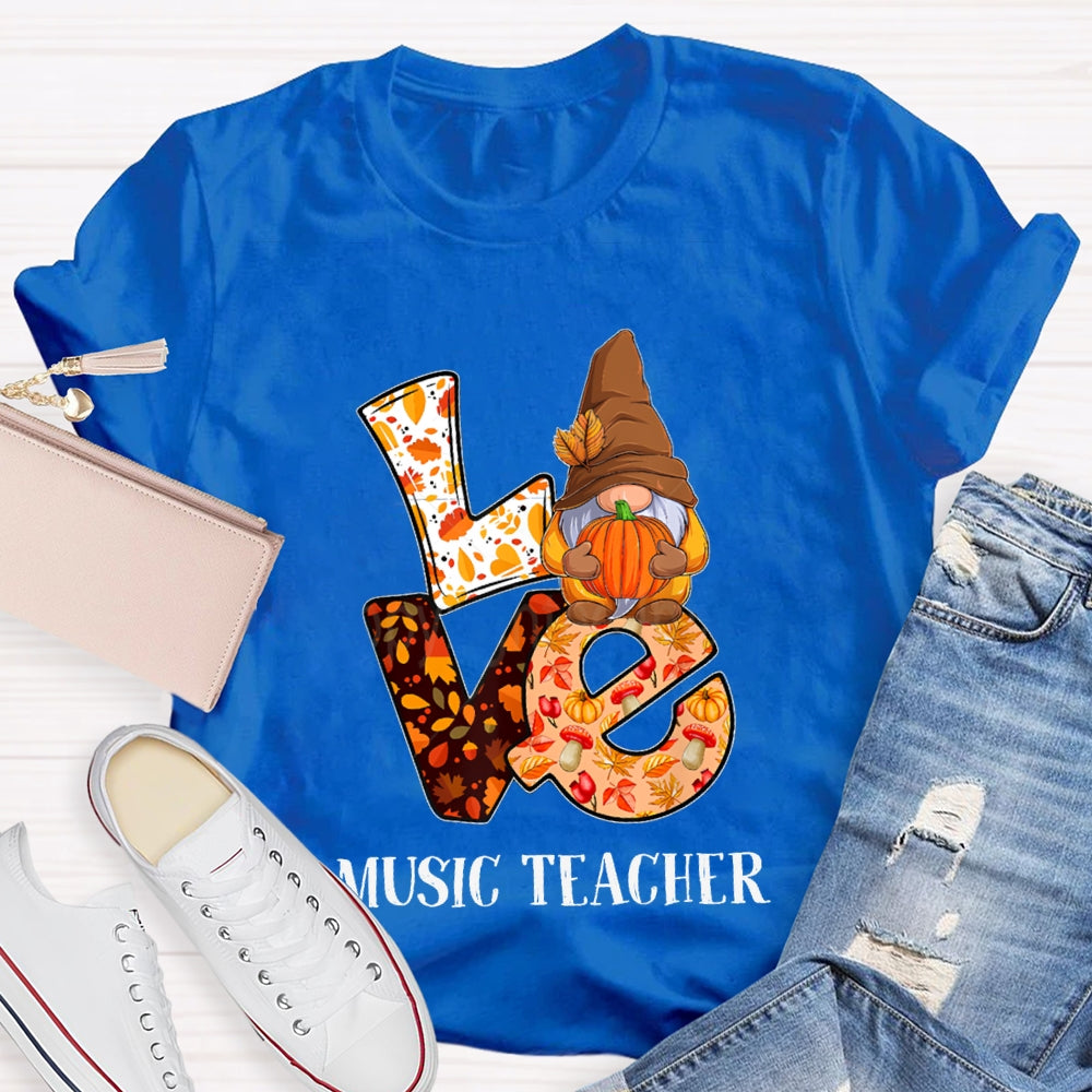 Love Is For Music Teacher Maple Leaf And Pumpkin Font T-shirt