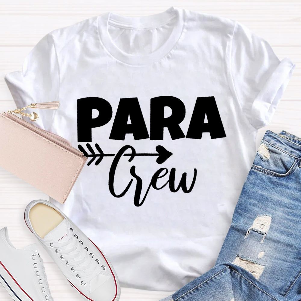 Para Crew Paraprofessional Heart Arrow T-shirt