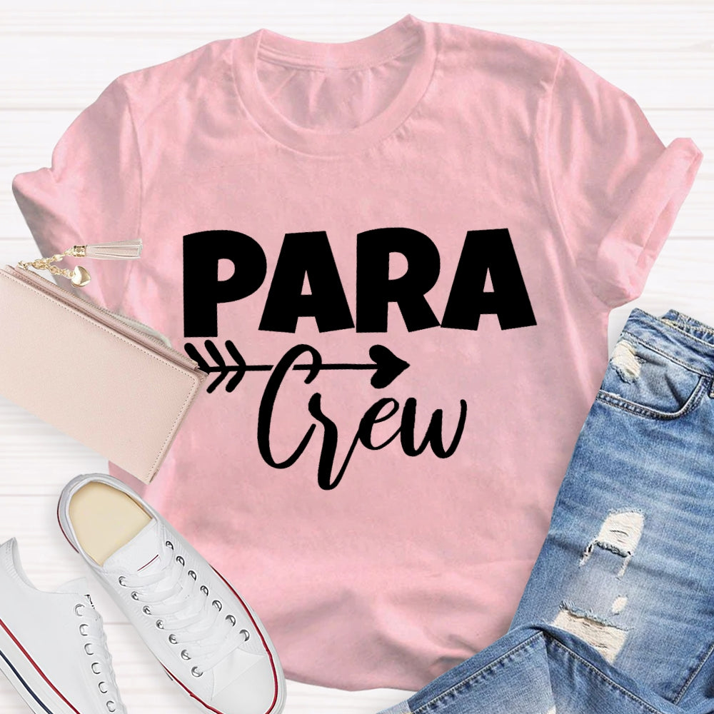 Para Crew Paraprofessional Heart Arrow T-shirt