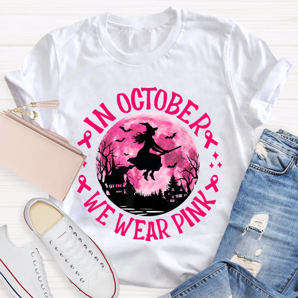 In October We Wear Pink Halloween T-shirt