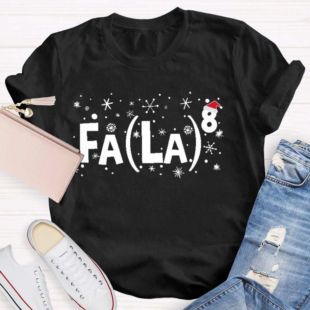 Fa La Christmas Math Teacher T-shirt