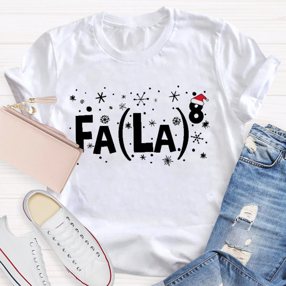 Fa La Christmas Math Teacher T-shirt