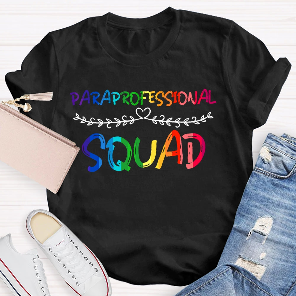 Paraprofessional  Squad T-shirt
