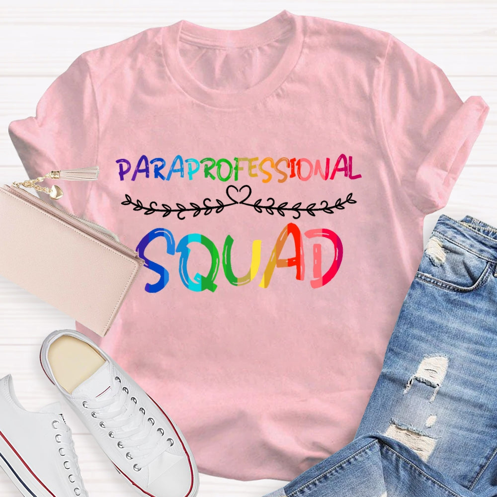 Paraprofessional  Squad T-shirt