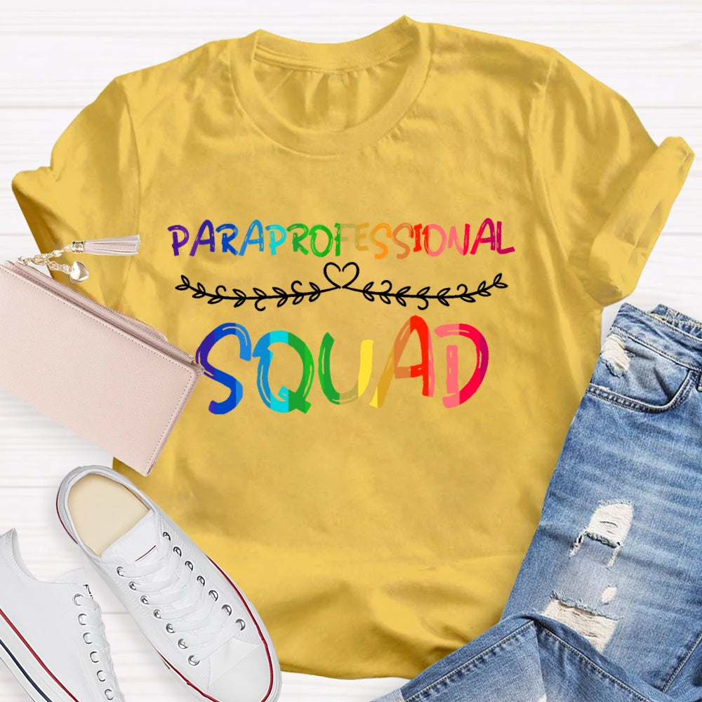 Paraprofessional  Squad T-shirt