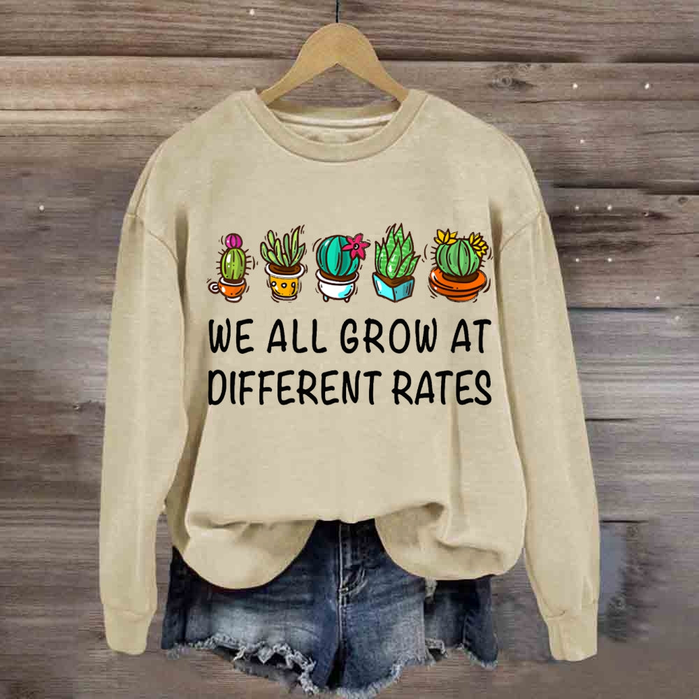 We All Grow At Different Rates Plants In Colorful Pots sweatshirt