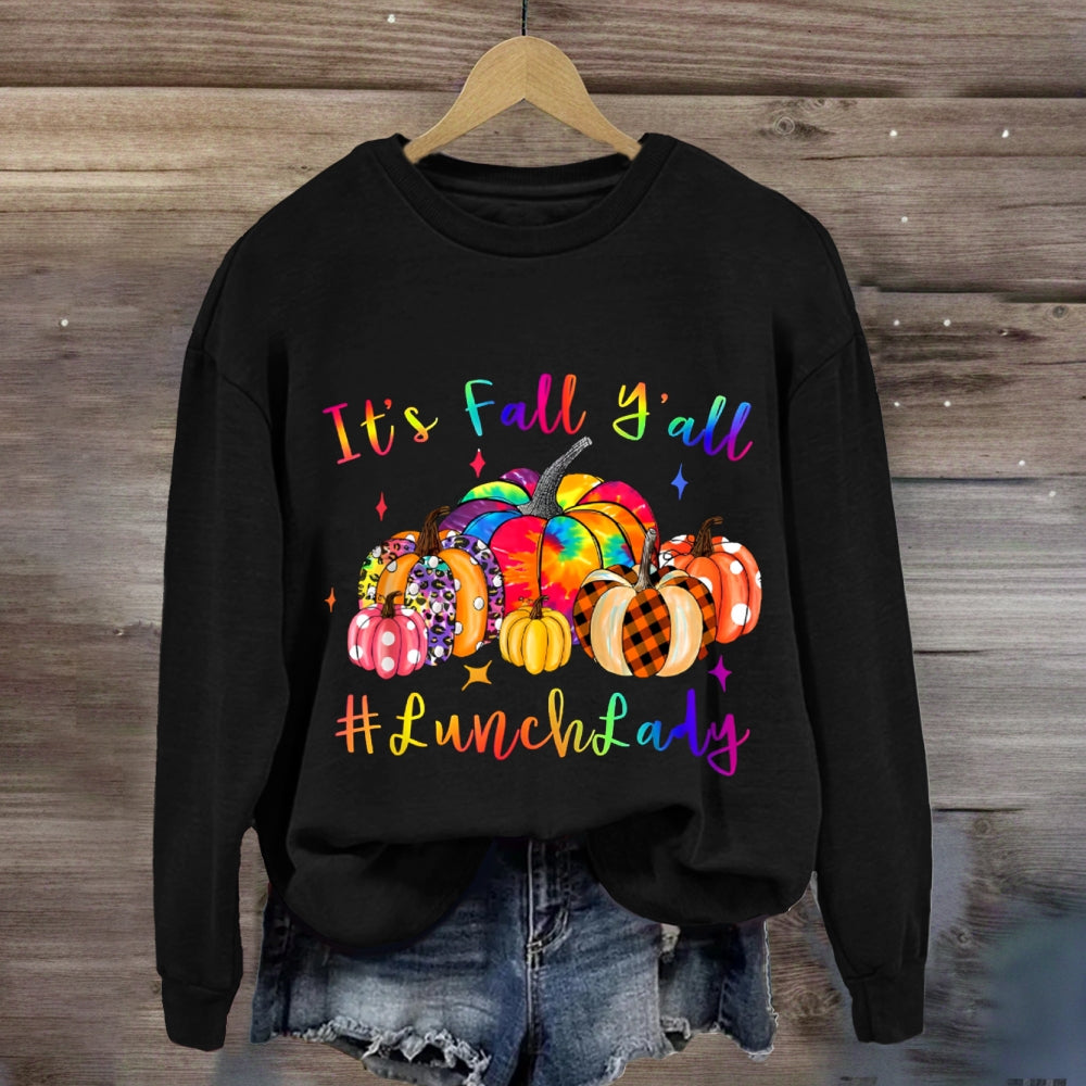 It'S Fall Y'All Lunch Lady Colorful Pumpkins sweatshirt