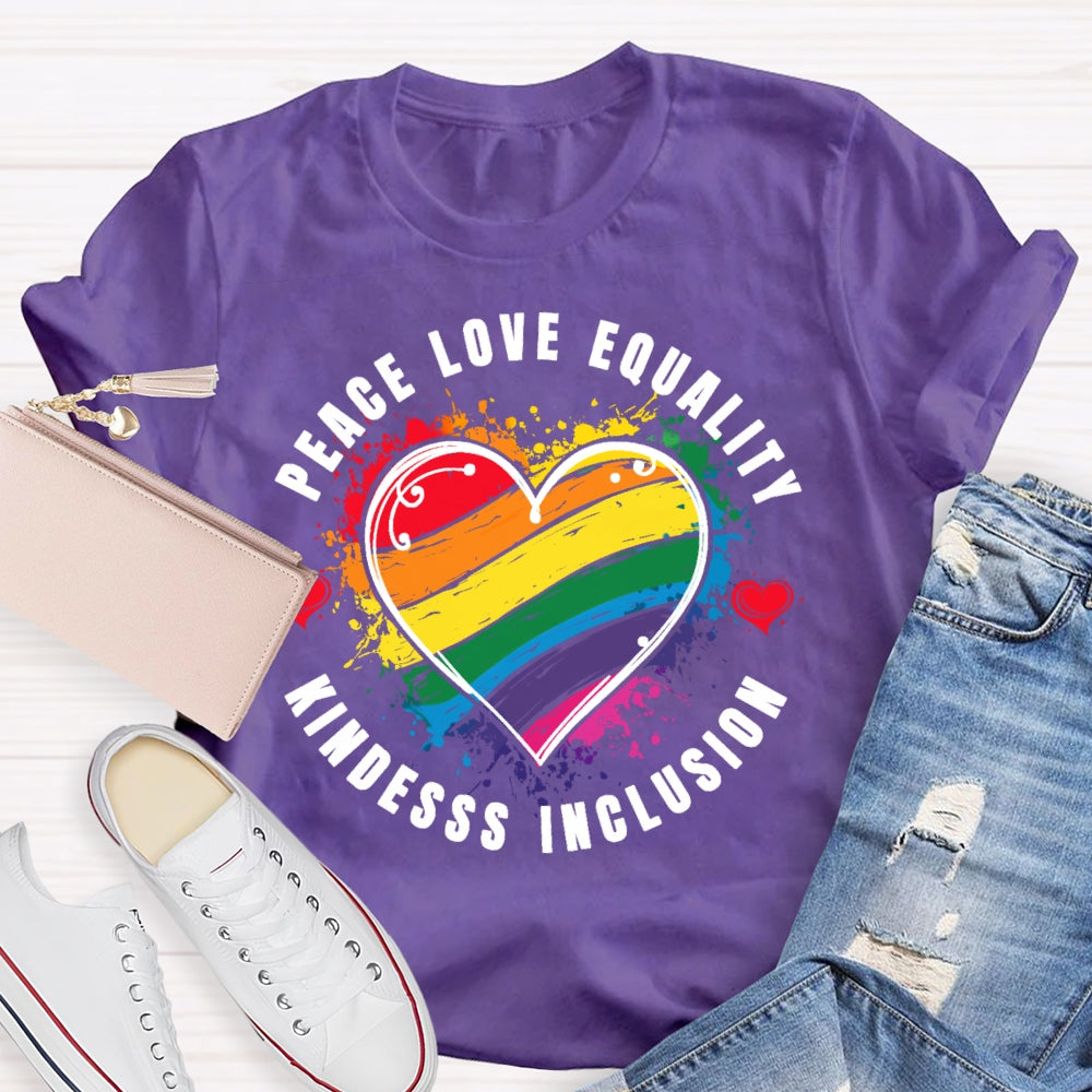 Kindness Peace Equality Love Inclusion Hope Diversity Social  T-shirt