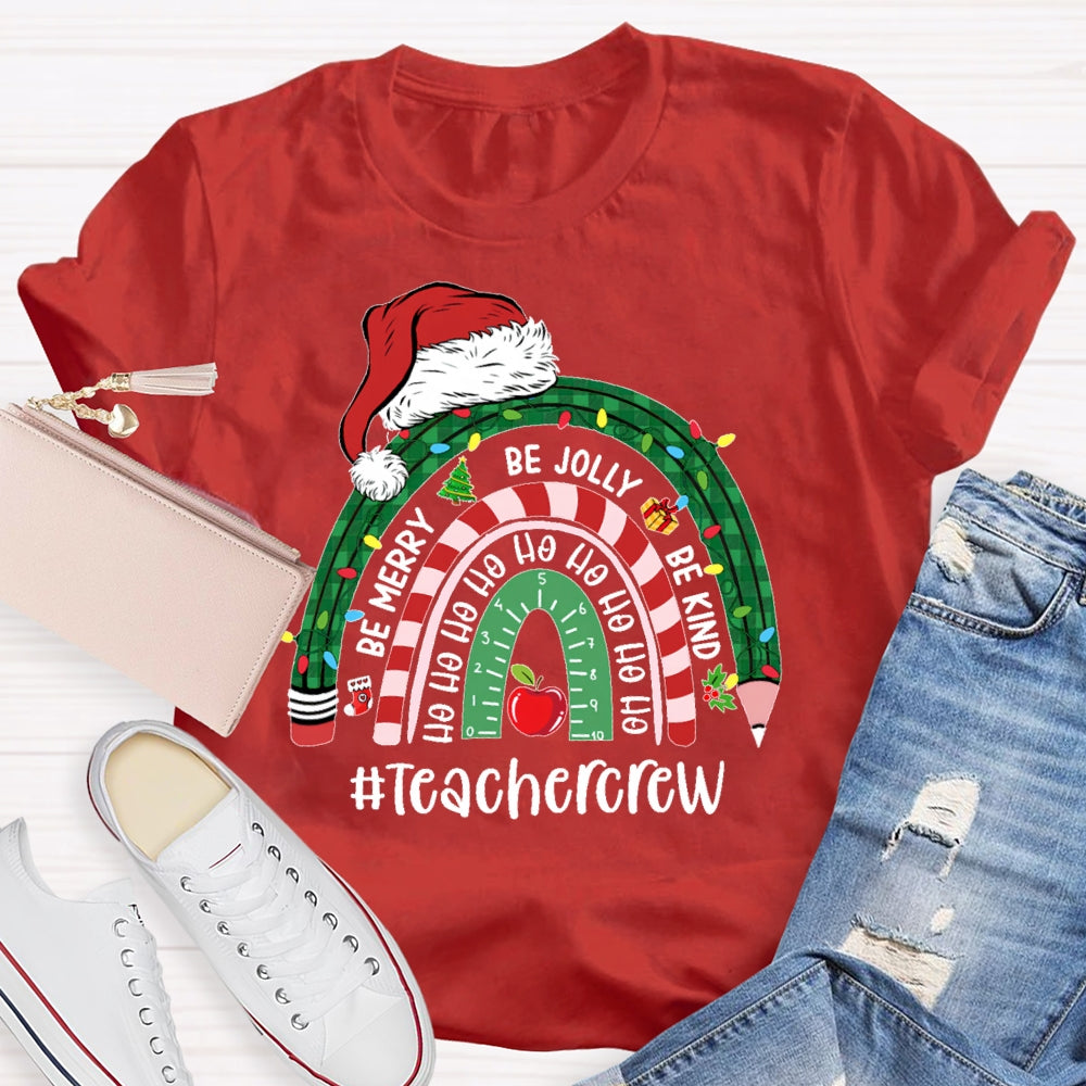 Teacher Crew Christmas Rainbow T-shirt