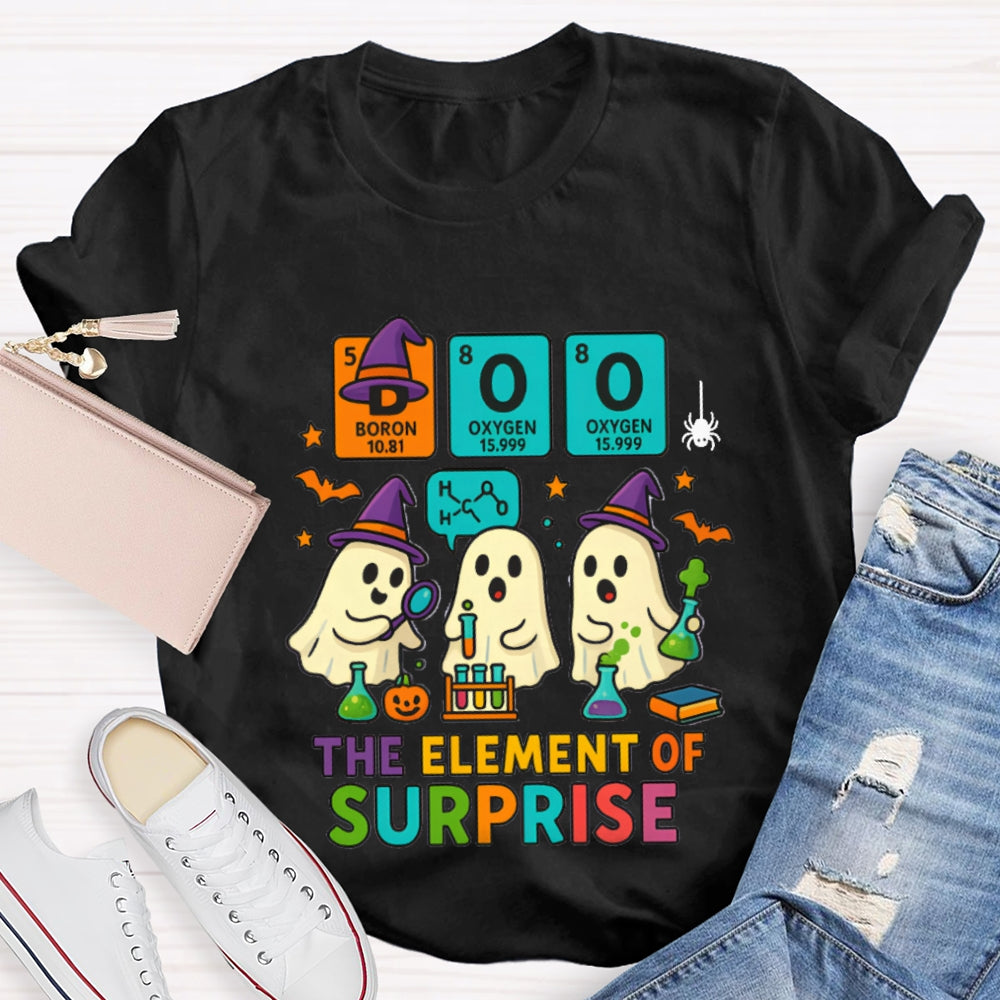 Boo The Elements Of Surprise Halloween Science Teacher T-shirt